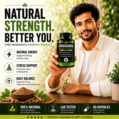 Ashwagandha Pure & Natural Capsules | Stress Relief, Energy & Overall Wellness | 60 Capsules